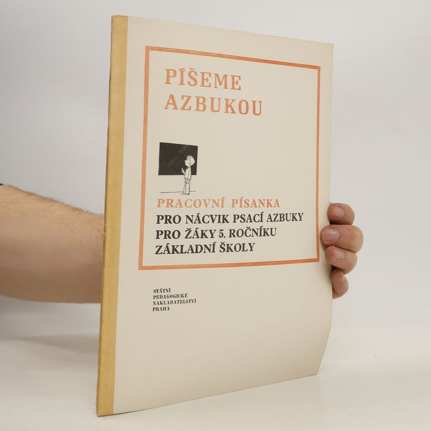 Autorenkollektiv Píšeme azbukou. Pracovní písanka