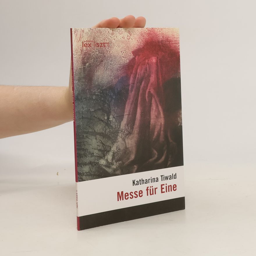 Katharina Tiwald Messe für Eine