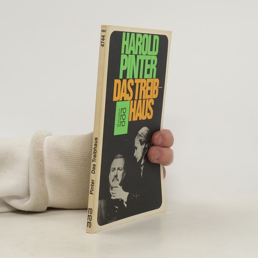 Harold Pinter Das Treibhaus