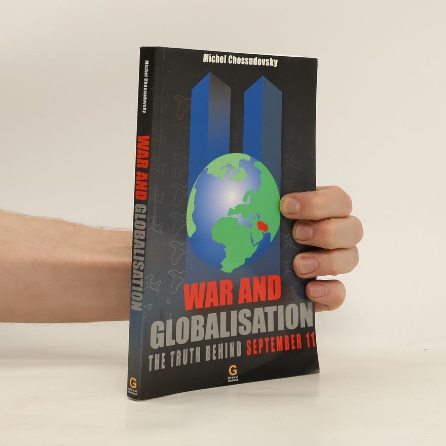 Michel Chossudovsky War and Globalisation
