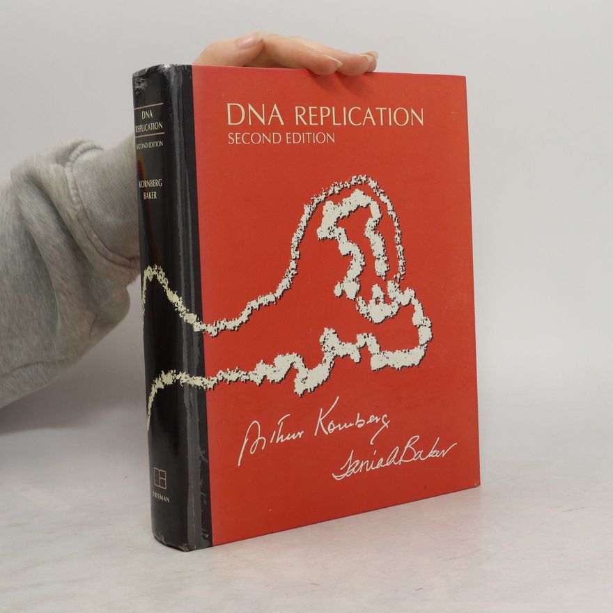 Tania A. Baker DNA Replication