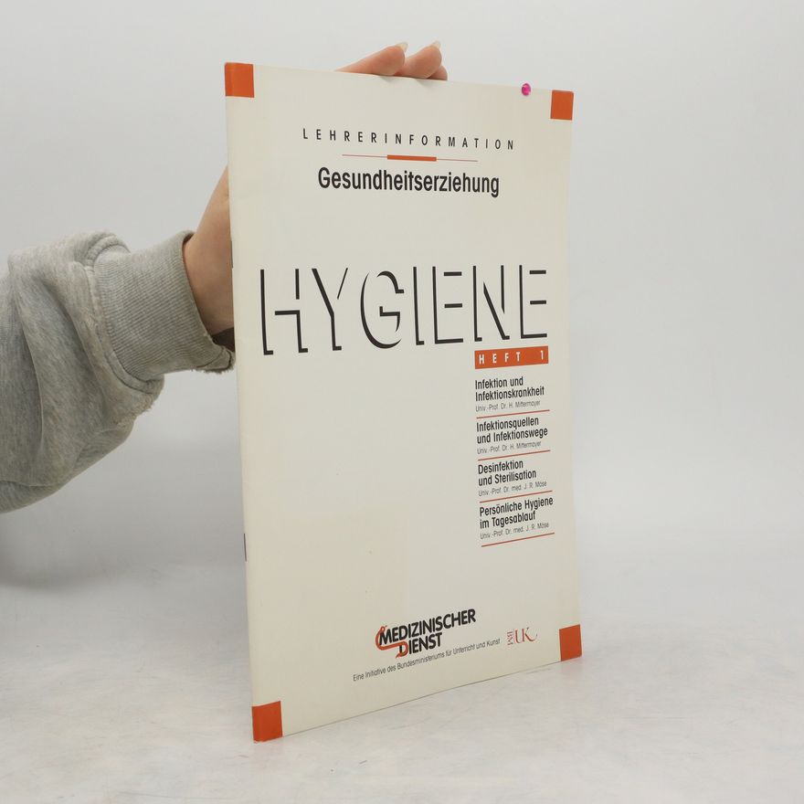 Autorenkollektiv Hygiene. Heft 1