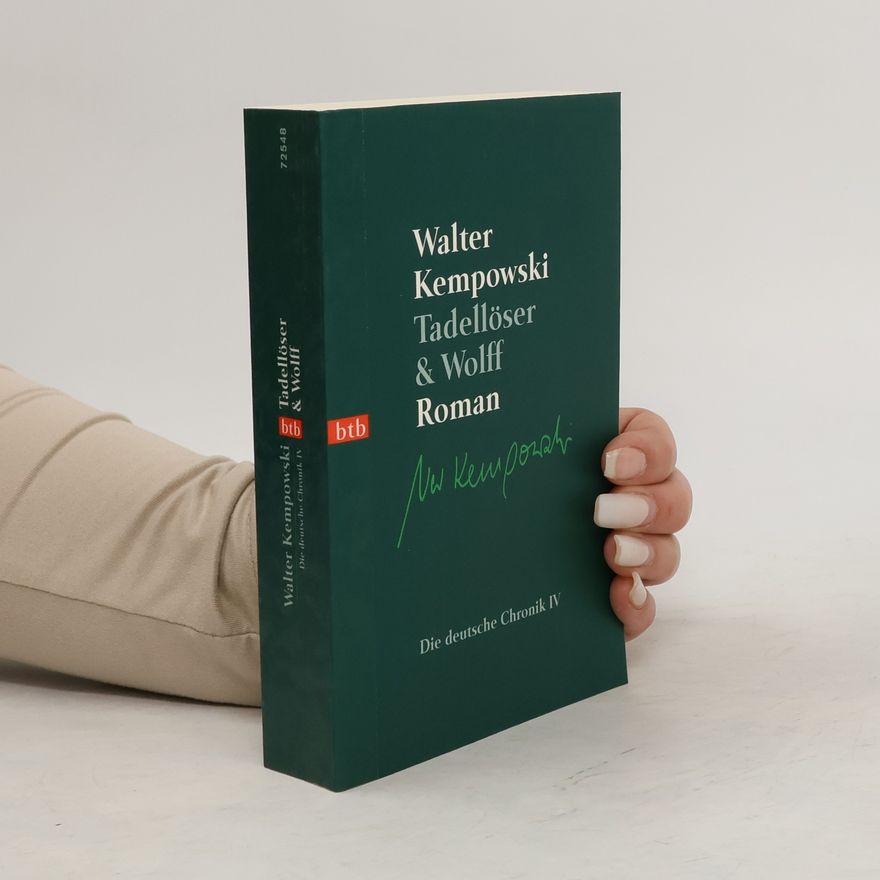 Walter Kempowski Tadellöser & Wolff