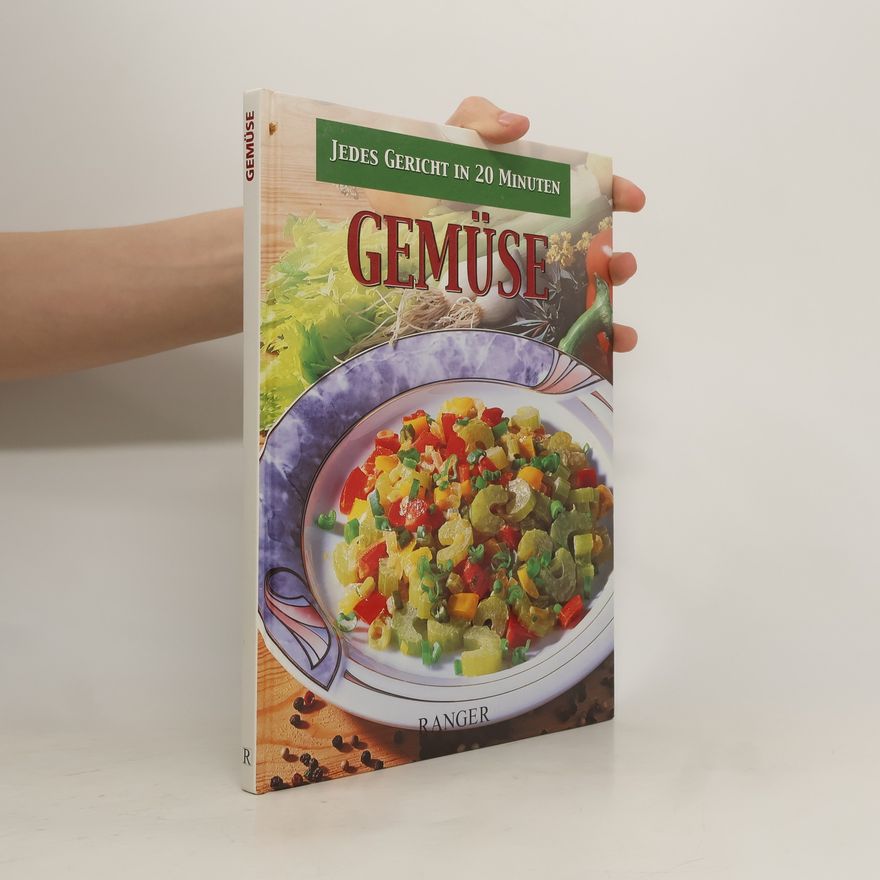 Autorenkollektiv Gemüse. Jedes gericht in 20 Minuten