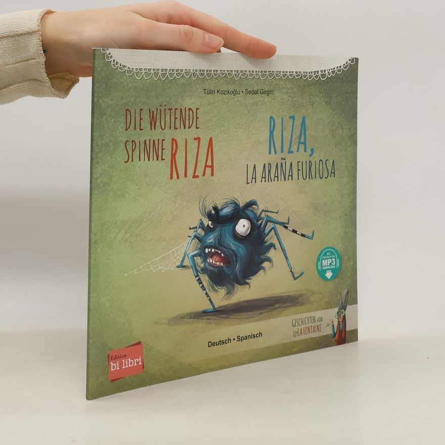 Tülin Kozikoglu Die wütende Spinne Riza