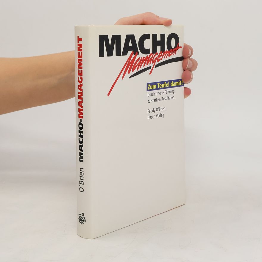 Paddy O'Brien Macho-Management - zum Teufel damit