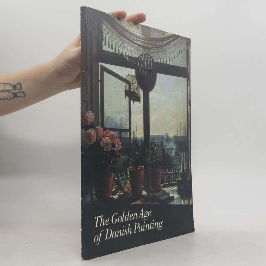 Auteurscollectief The Golden Age of Danish Painting
