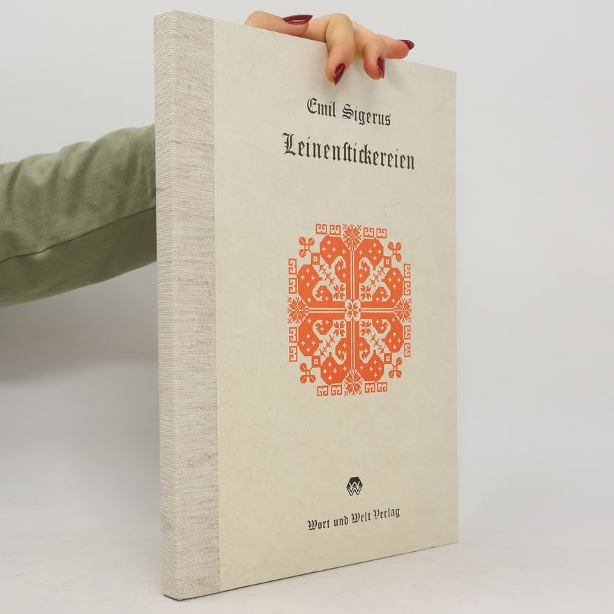 Emil Sigerus Siebenbürgisch-sächsische Leinenstickereien