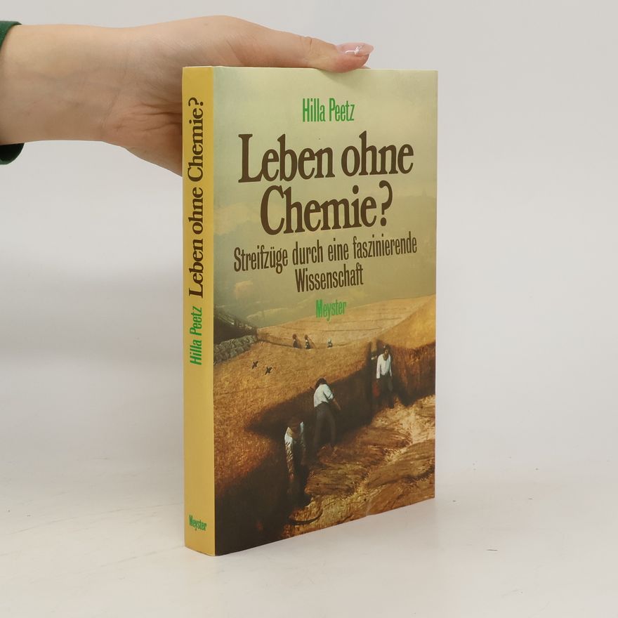 Hilla Peetz Leben ohne Chemie?