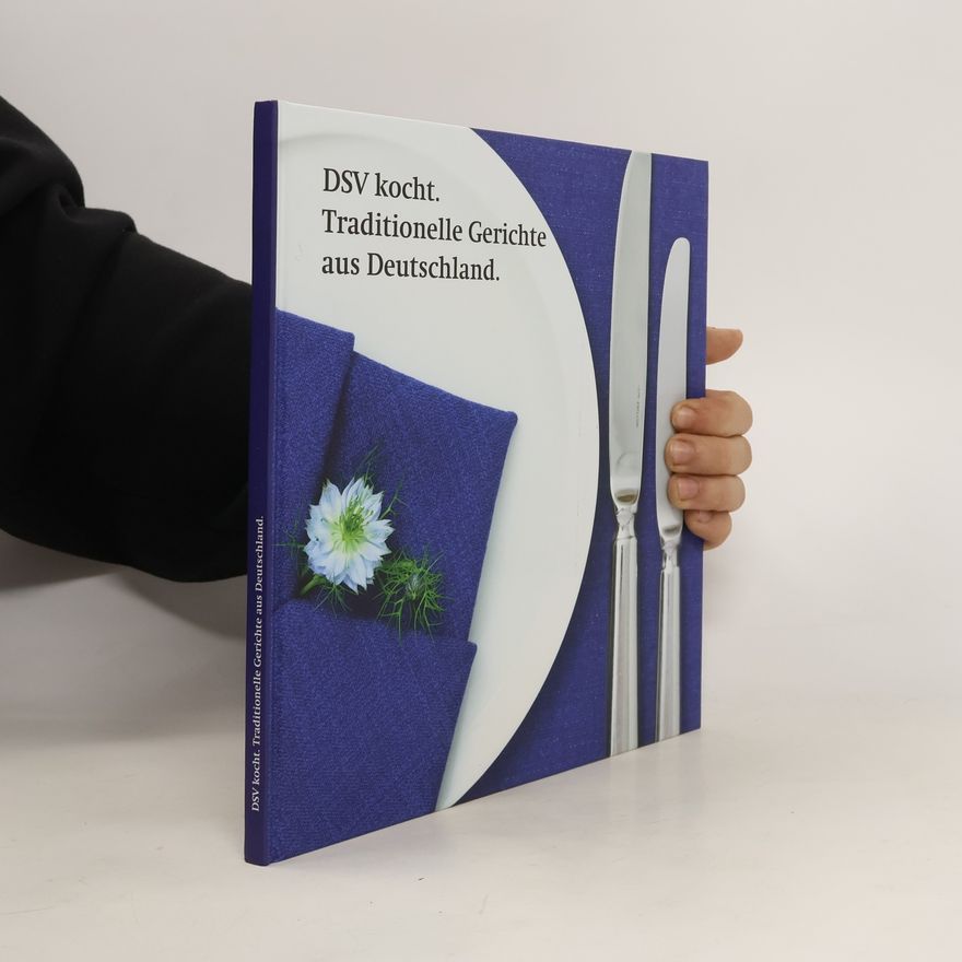 Autorenkollektiv DSV kocht. Traditionelle Gerichte aus Deutschland