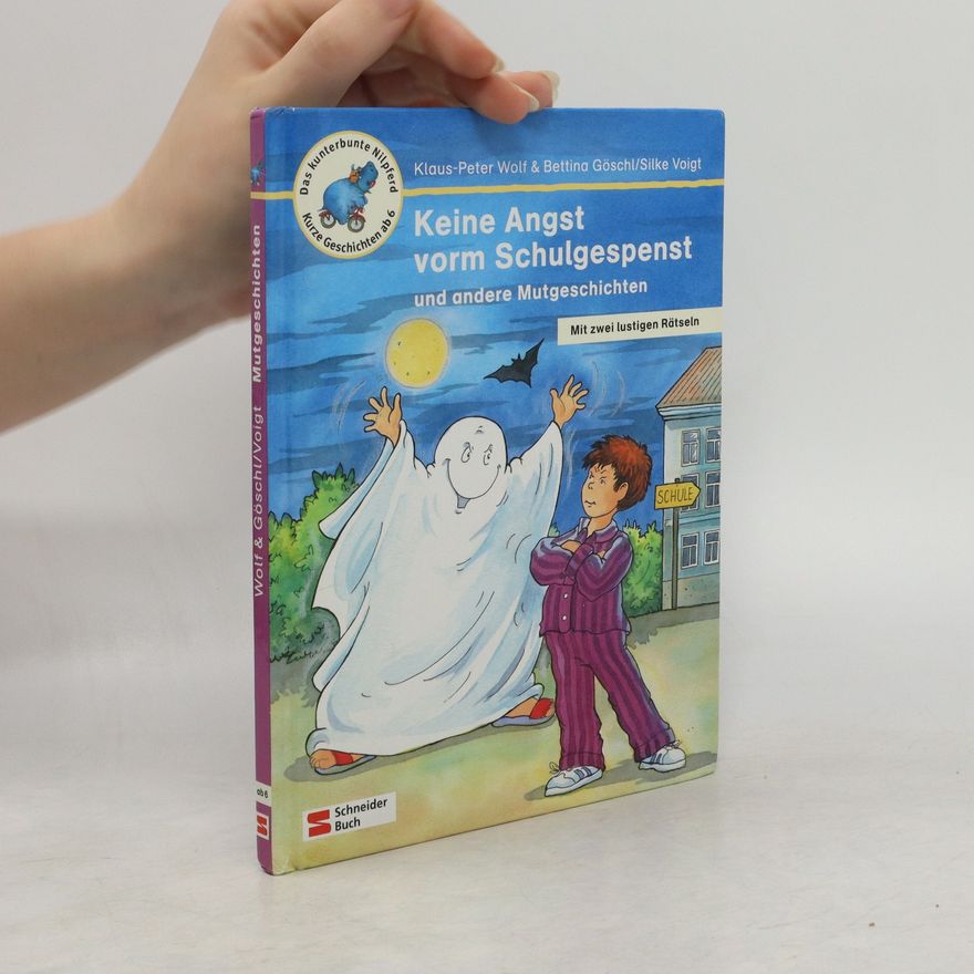 AA.VV. Keine Angst vorm Schulgespenst und andere Mutgeschichten