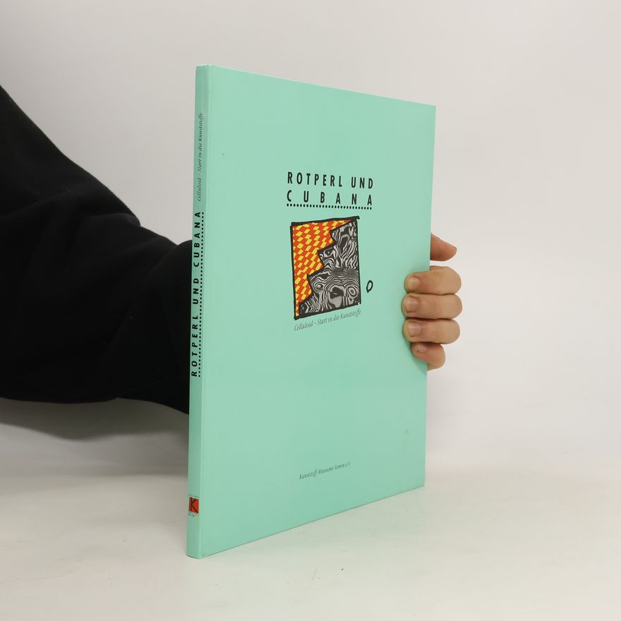 Autorenkollektiv Rotperl und Cubana Celluloid - Start in die Kunststoffe