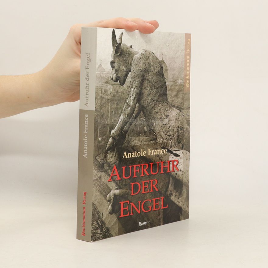 Anatole France Aufruhr der Engel