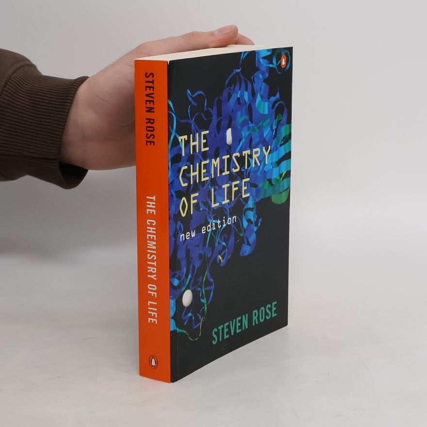 Steven Rose The Chemistry of Life