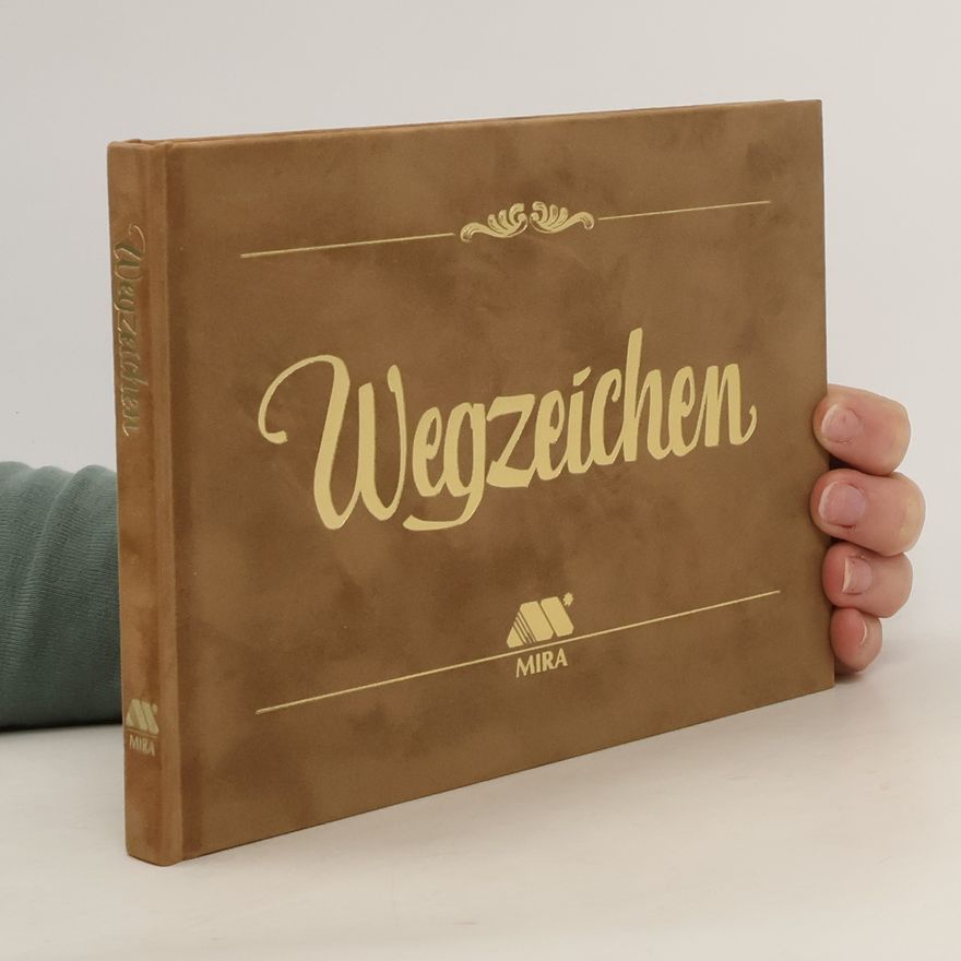 Kolektiv autorů Wegzeichen