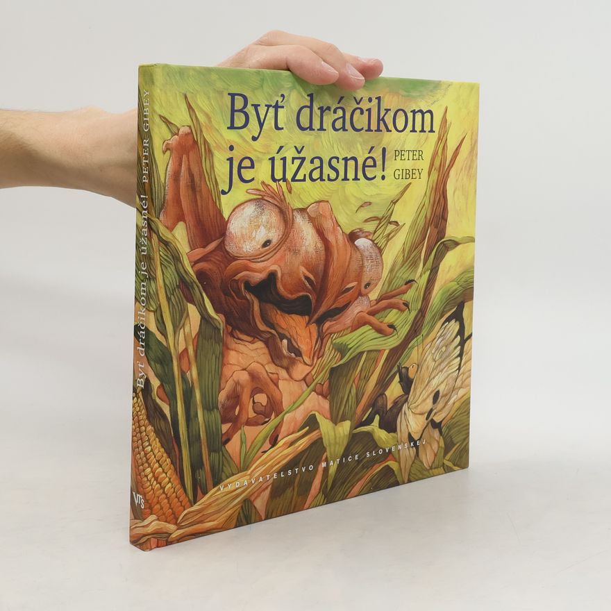Zuzana Bruncková Bočkayová Byť dráčikom je úžasné!