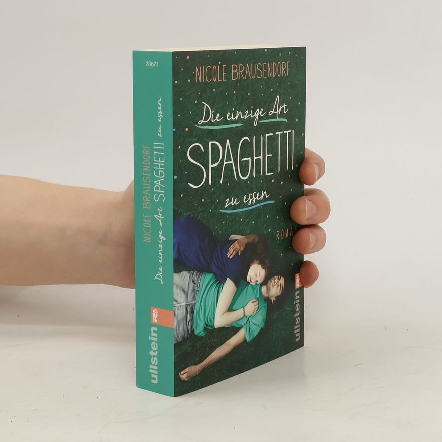 Nicole Brausendorf Die einzige Art Spaghetti zu essen