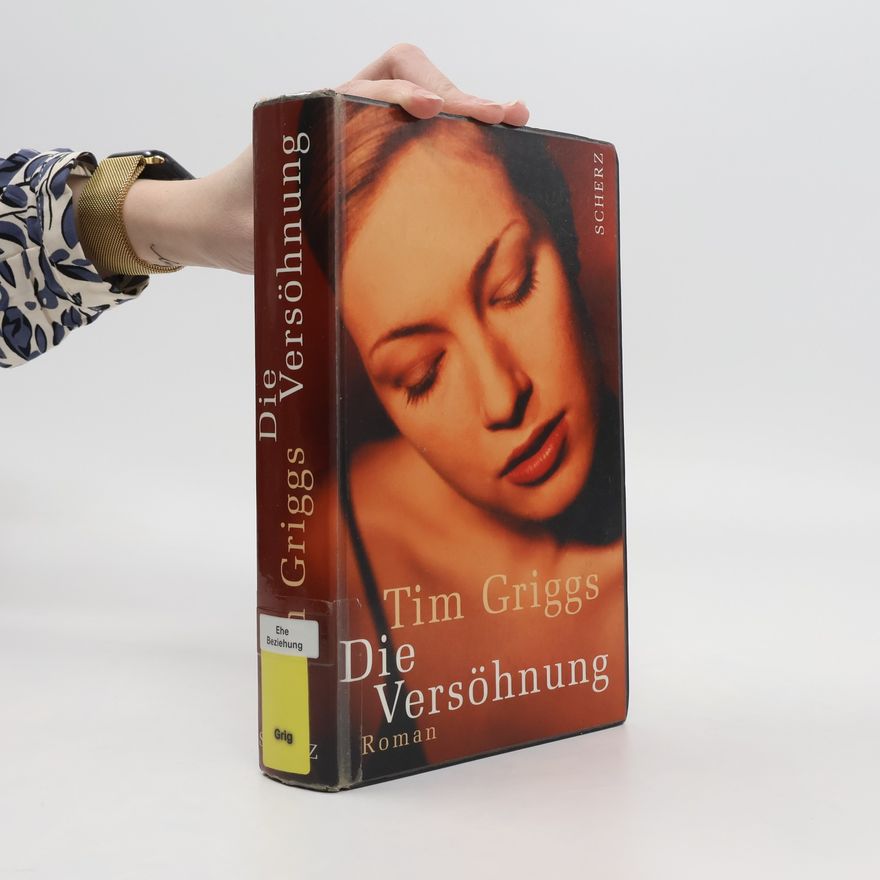 Tim Griggs Die Versöhnung