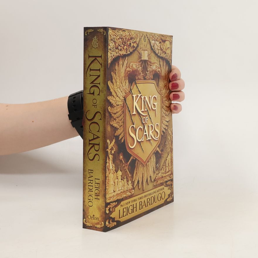 Leigh Bardugo King of Scars