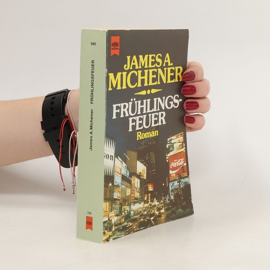 James A. Michener Frühlingsfeuer