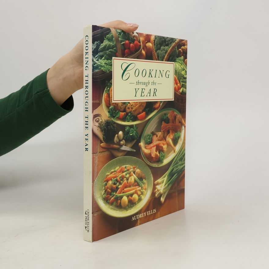 Audrey Ellis Cooking Through the Year
