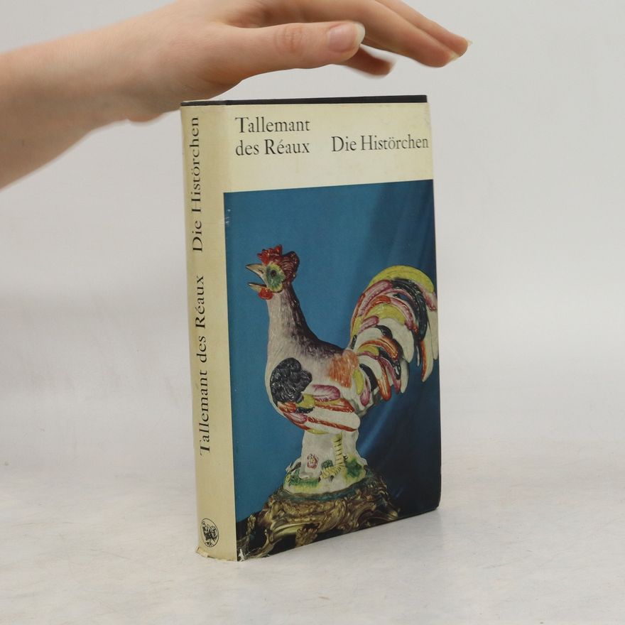 Tallemant des Réaux Die Histörchen