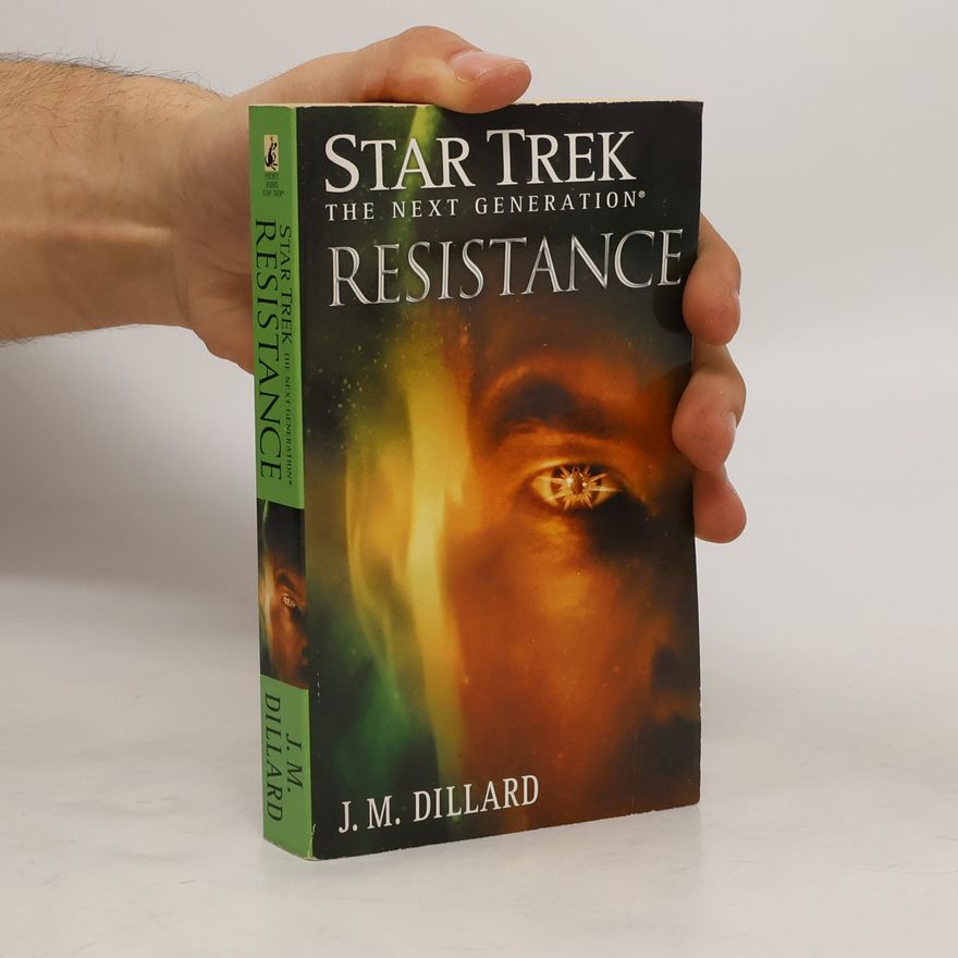 Jeanne Kalogridis Star Trek. The Next Generation: Resistance