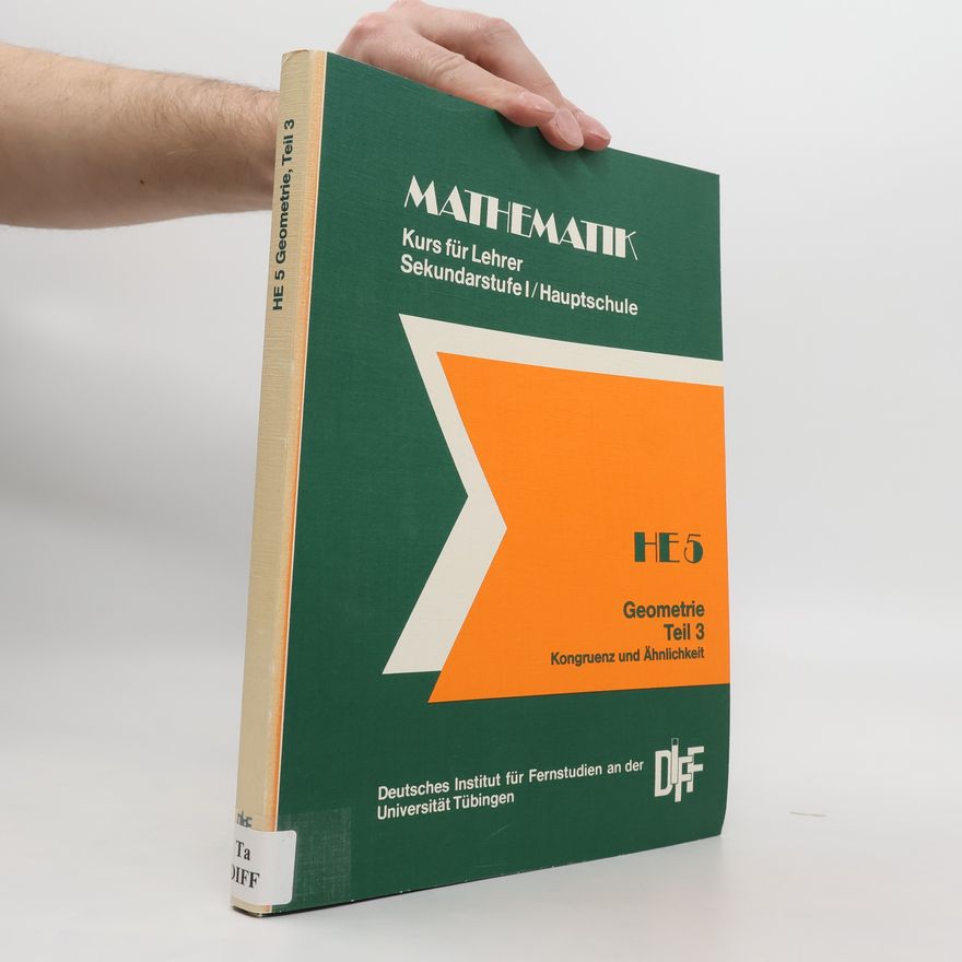 Kolektiv autorů Mathematik für Lehrer der Sekundarstufe I/ Hauptschule. HE 5 Geometrie, Teil 3