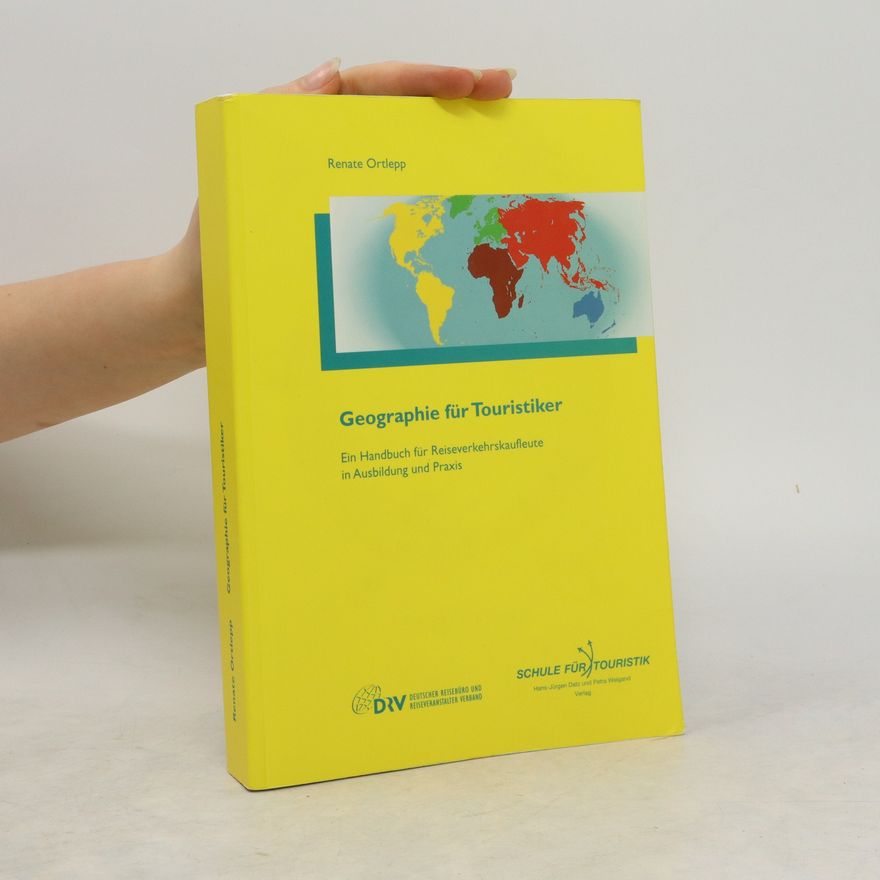 Renate Ortlepp Geographie für Touristiker