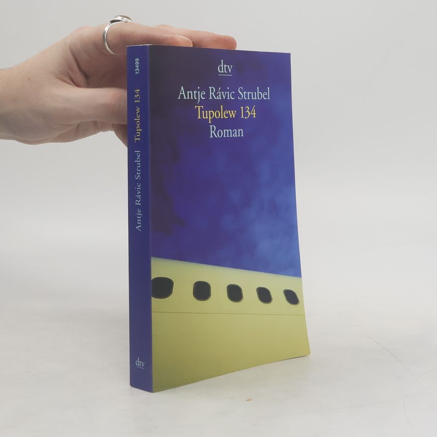 Antje Rávic Strubel Tupolew 134
