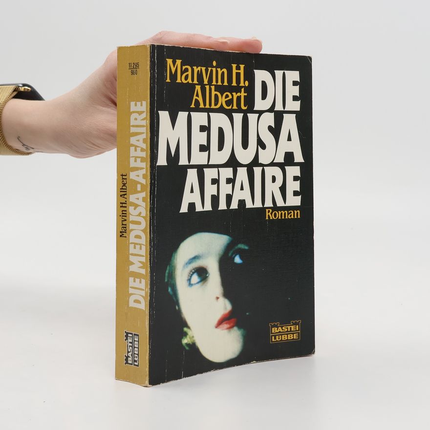 Marvin Albert Die Medusa-Affaire