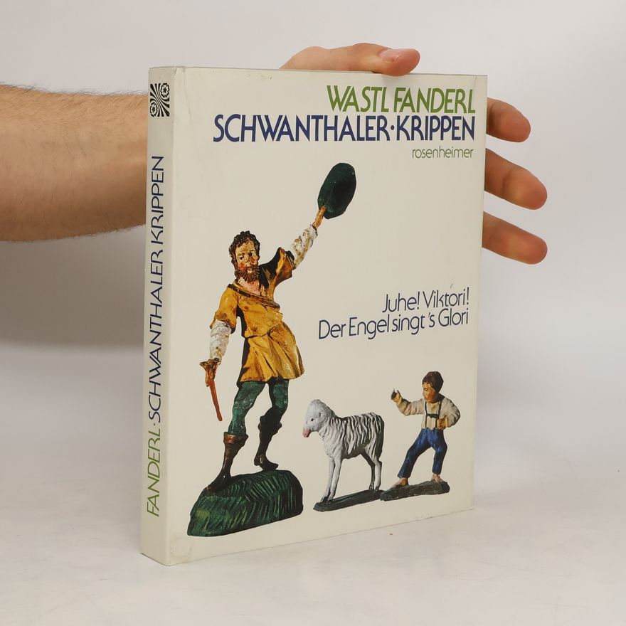 Wastl Fanderl Schwanthaler Krippen