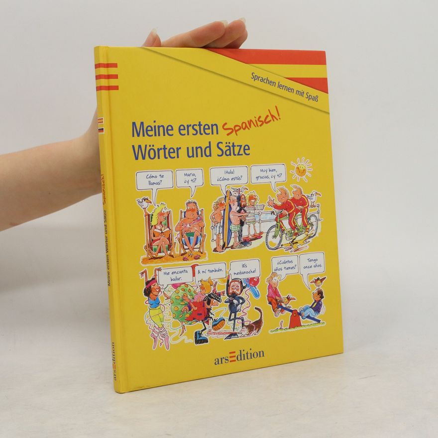 Autorenkollektiv Meine ersten Wörter und Sätze. Spanisch!