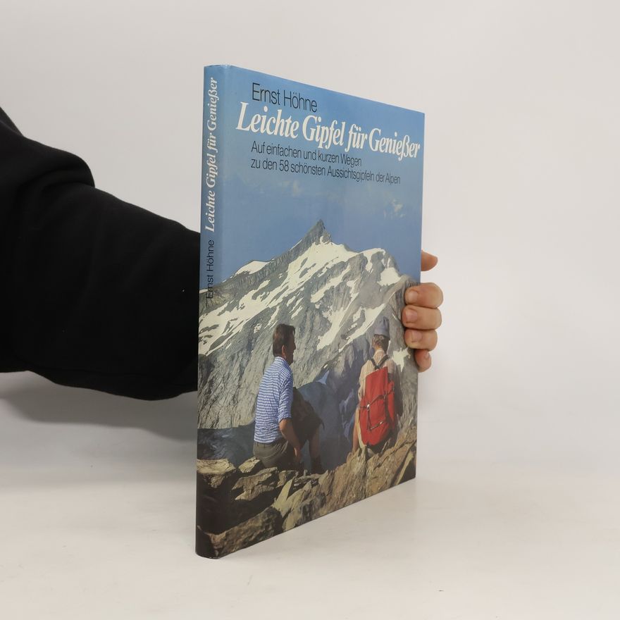Ernst Höhne Leichte Gipfel für Geniesser