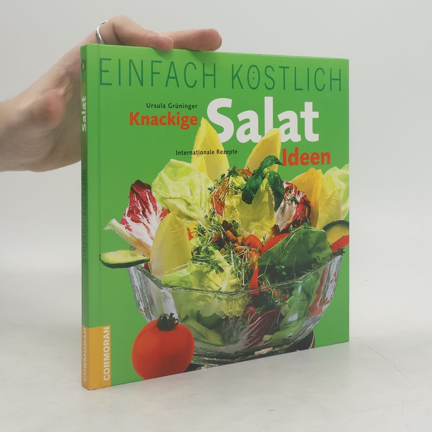 Ursula Grüninger Knackige Salat-Ideen
