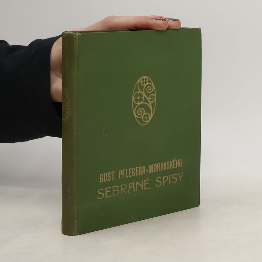 Gustav Pfleger Moravský Sebrané spisy