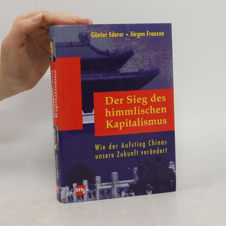Günter Ederer Der Sieg des himmlischen Kapitalismus