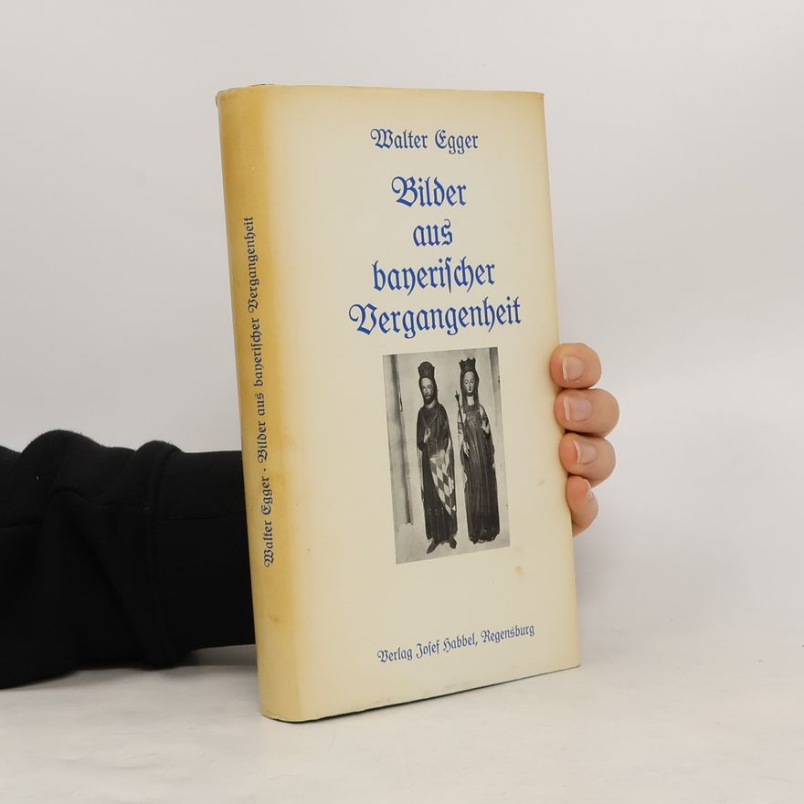 Autorenkollektiv Bilder aus bayerischer Vergangenheit