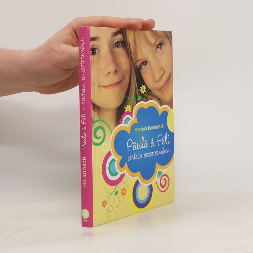Martina Baumbach Paula & Feli - einfach unzertrennlich