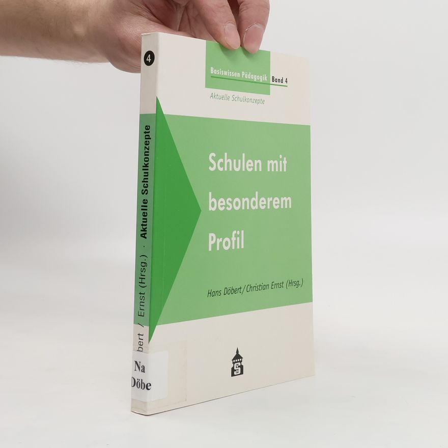Hans Döbert Basiswissen Pädagogik 4, Schulen mit besonderem Profil