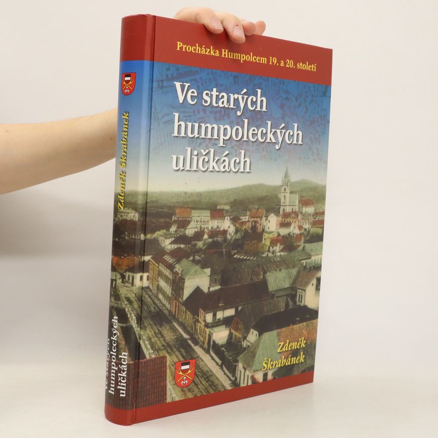 Zdeněk Škrabánek Ve starých humpoleckých uličkách
