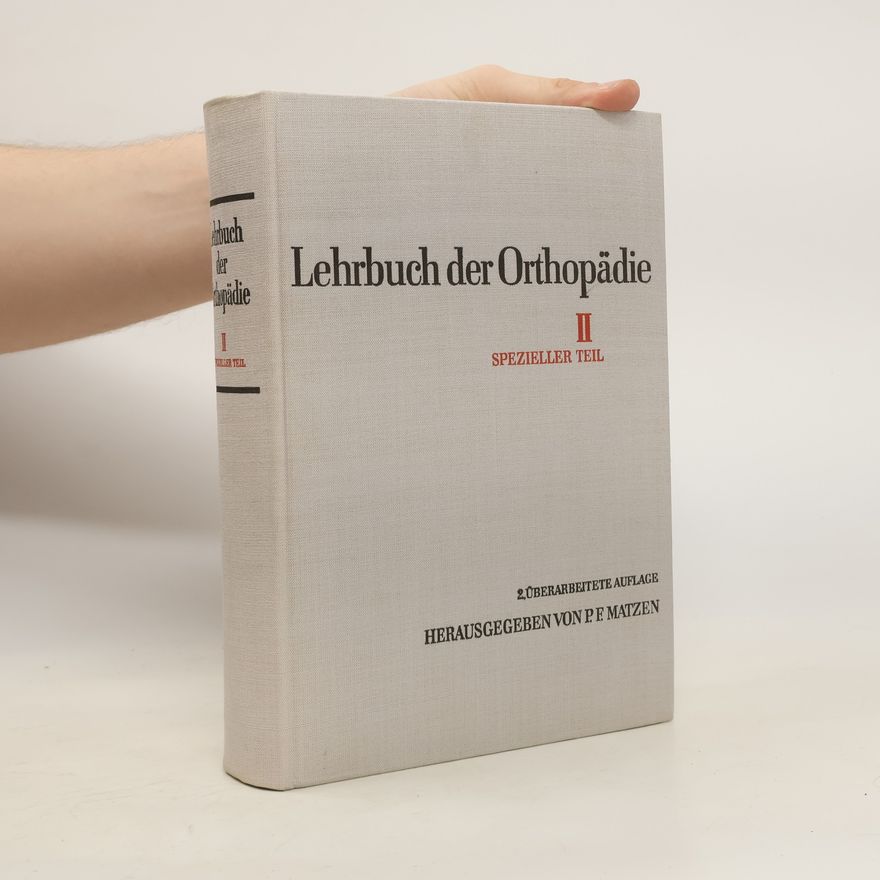 Autorenkollektiv Lehrbuch der Orthopädie II. Spezieller Teil