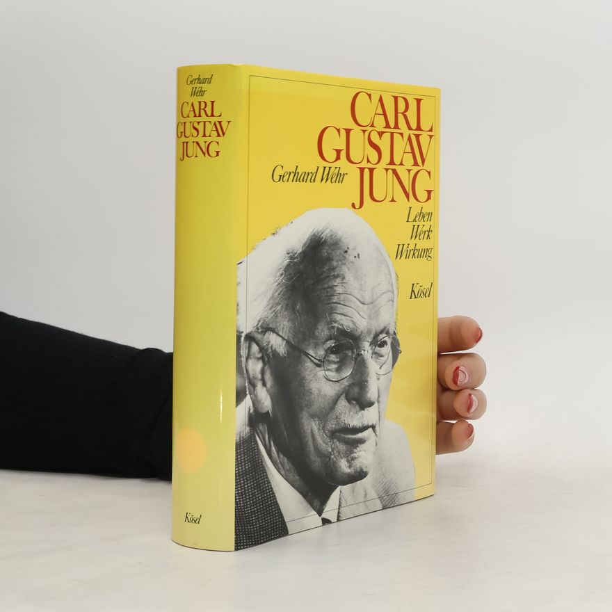 Gerhard Wehr Carl Gustav Jung