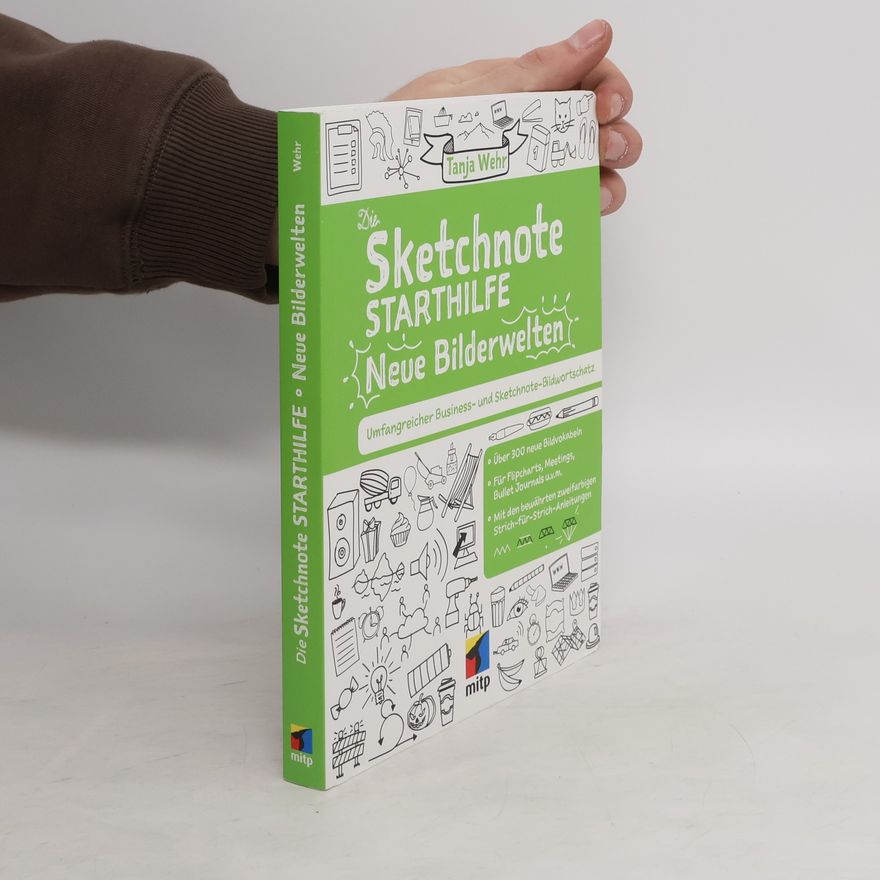 Tanja Wehr Die Sketchnote Starthilfe - neue Bilderwelten