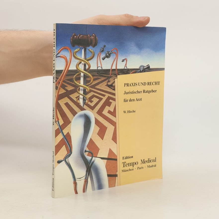 Wolfram Hirche Praxis & [und] Recht