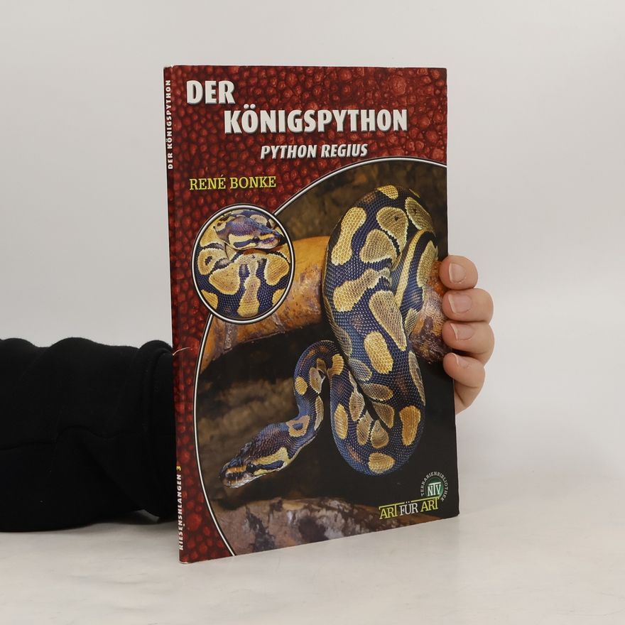 Rene Bonke Der Königspython