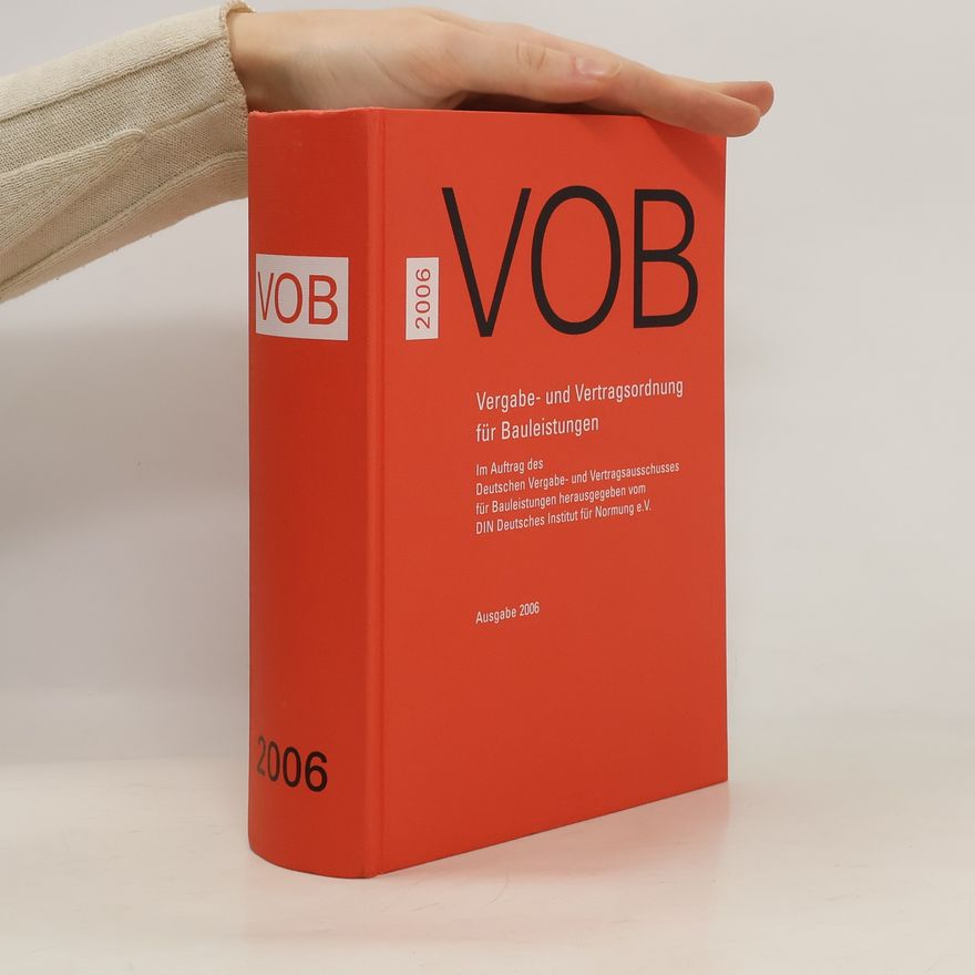 Kolektiv autorů VOB - Vergabe- und Vertragsordnung für Bauleistungen