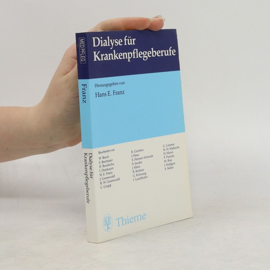 Hans Eduard Franz Dialyse für Krankenpflegeberufe