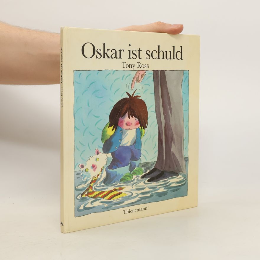 Tony Ross Oskar ist schuld