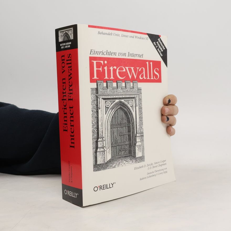 Elizabeth D. Zwicky Einrichten von Internet firewalls